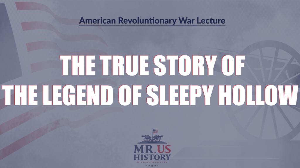 Michael Jesberger Historical Lecture Title - The True Story of the Legend of Sleepy Hollow